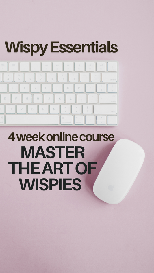 (DEPOSIT) 4 WEEK WISPY ESSENTIALS ONLINE COURSE